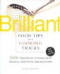 Brilliant Food Tips & Cooking Tricks