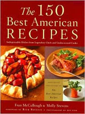 The 150 Best American Recipes