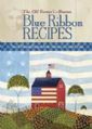 The Old Farmer's Almanac Blue Ribbon Recipes Cookbook