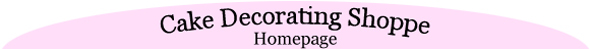 Cake Decorating Shoppe Homepage