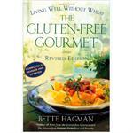 The Gluten-Free Gourmet: Living Well without Wheat, Revised Edition